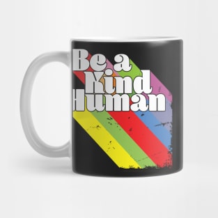 Be a Kind Human Mug